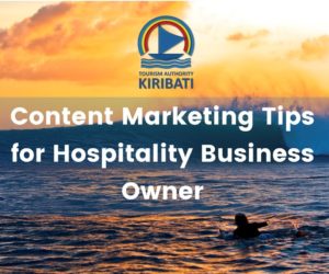 Content Marketing Tips for Hospitality Businesss Owner