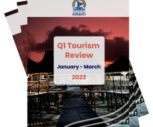 Kiribati Tourism Review Q1 2022